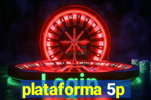 plataforma 5p